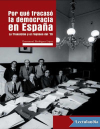 Emmanuel Rodríguez López — Por qué fracasó la democracia en España