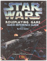 Diem Ephée — Star Wars. Roleplaying Game. Quick Reference Guide