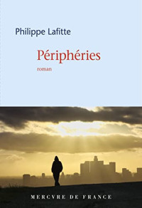 Philippe Lafitte — Périphéries