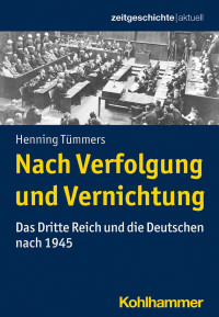 Henning Tümmers — Nach Verfolgung und Vernichtung