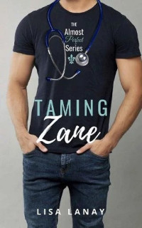 Lisa Lanay — Taming Zane