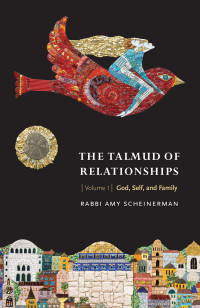 Amy Scheinerman — The Talmud of Relationships, Volume 1