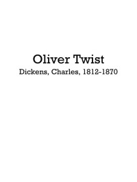 Dickens, Charles, 1812-1870 — Oliver Twist