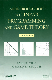 Thie, Paul R., Keough, G. E. — An Introduction to Linear Programming and Game Theory