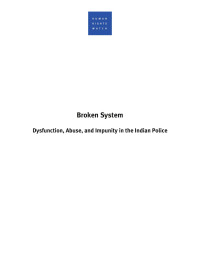 Human Rights Watch — Broken System; Dysfunction, Abuse, and Impunity in the Indian Police (2009)