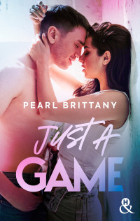 Pearl Brittany — Just A Game