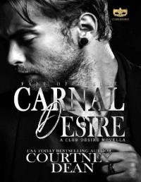 Courtney Dean & Club Desire — Carnal Desire: Fall of Desire