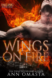 Ann Omasta [Omasta, Ann] — Wings on Fire ~ Falling