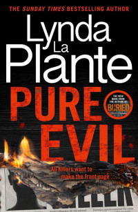 Lynda La Plante — Pure Evil