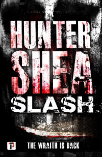 Hunter Shea — Slash