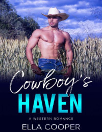 Ella Cooper [Cooper, Ella] — Cowboy's Haven ( Fated to Cowboy Series Book 1 )