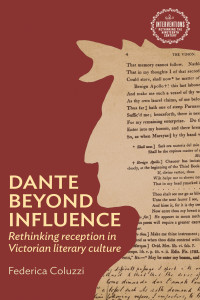 Federica Coluzzi; — Dante Beyond Influence