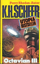 Scheer, K.H. — [Utopia Bestseller 01] • Octavian III