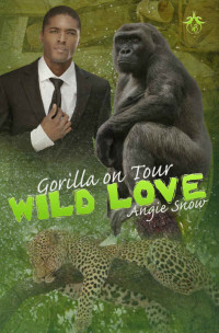 Angie Snow — Gorilla on Tour (Wild Love 3) (German Edition)