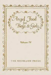 Gerald T. Brennan — Angel Food For Boys & Girls