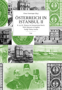 Elmar Samsinger (Hg.) — Österreich in Istanbul II