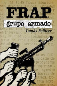 Tomás Pellicer — FRAP: grupo armado