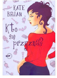 Kate Brian — Kto się przyzna?