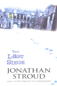 Jonathan Stroud — The Last Siege