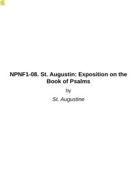 St. Augustine — Exposition on the Book of Psalms