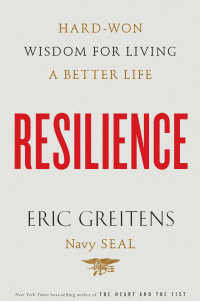 Eric Greitens — Resilience