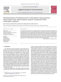 Jian-Feng Guo — Photodegradation of rhodamine B and 4-chlorophenol using plasmonic photocatalyst of Agâ€“AgI/Fe3O4@SiO2 magnetic nanoparticle under visible light irradiation