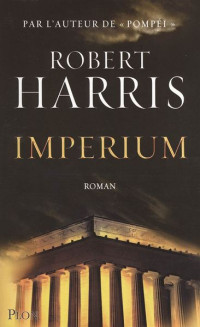 Robert Harris — Imperium