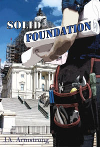 J. A. Armstrong — Solid Foundation (By Design #3)