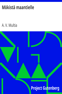 A. V. Multia — Mökistä maantielle