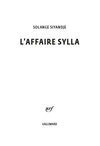 Solange Siyandje — L’affaire Sylla (fév. 2024) - Interne