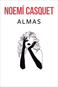 Noemí Casquet — Almas