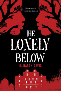 g. haron davis — The Lonely Below