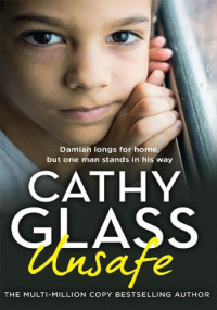Glass, Cathy — Unsafe