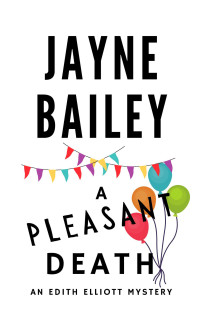 Jayne Bailey — A Pleasant Death