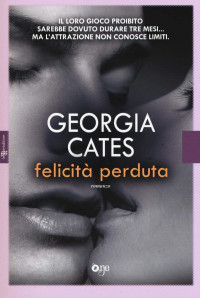 Georgia Cates — Felicità perduta