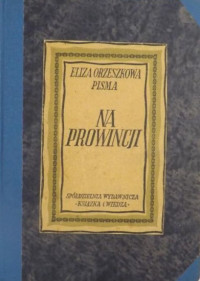 Orzeszkowa Eliza — Na Prowincji