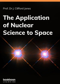 Prof. Dr J. Clifford Jones — The Application of Nuclear Science to Space