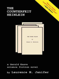 Laurence M Janifer — The Counterfeit Heinlein