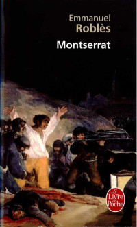 Emmanuel Roblès — Montserrat