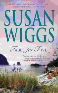 Susan Wiggs — Table for Five