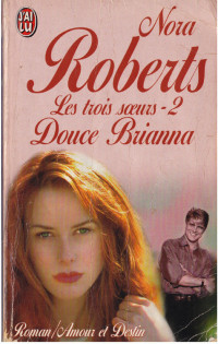 Roberts, Nora — Douce Brianna