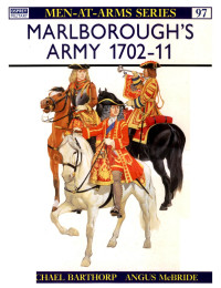 Michael Barthorp — Marlborough's Army 1702–11