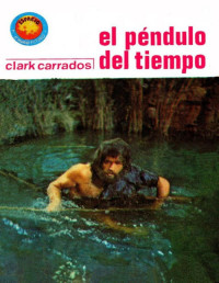 Clark Carrados — El péndulo del tiempo