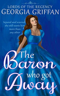 Georgia Griffan — The Baron who got Away