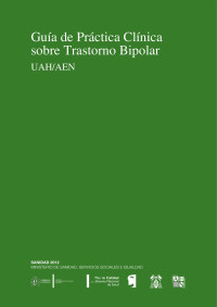 Asociación Española de Neuropsiquiatría — Guía de Práctica Clínica sobre Trastorno Bipolar