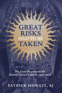 Fr. Patrick J. Howell; — Great Risks Had to Be Taken