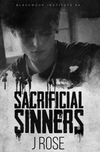 J Rose — Sacrificial Sinners