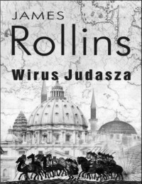 ROLLINS JAMES — Sigma #4 Wirus Judasza