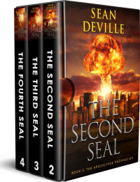 Sean Deville — The Apocalypse Prophecies Books 2, 3, 4: The Second Seal, The Third Seal, The Fourth Seal