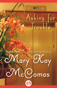 Mary Kay McComas — Asking for Trouble